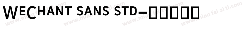 WeChant sans std字体转换